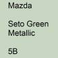 Preview: Mazda, Seto Green Metallic, 5B.